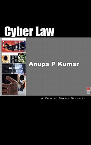 Knjiga Cyber Law MR Anupa P Kumar
