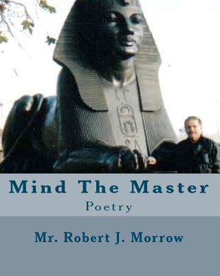 Książka Mind The Master MR Robert J Morrow