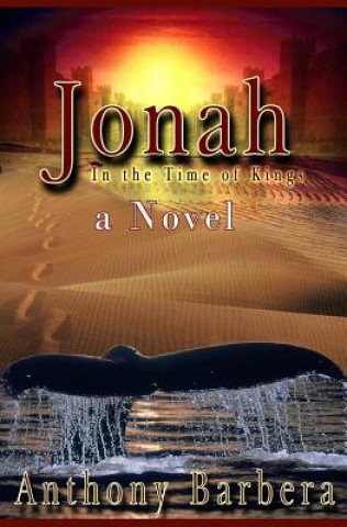Carte Jonah In the Time of the Kings Anthony Barbera