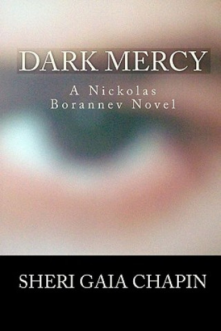 Knjiga Dark Mercy Sheri Gaia Chapin