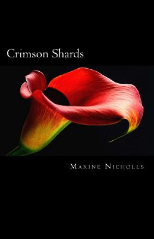 Knjiga Crimson Shards Maxine Nicholls