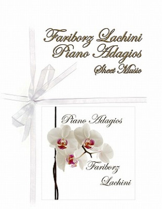Carte Fariborz Lachini Piano Adagios 1: Sheet Music Fariborz Lachini