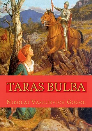 Kniha Taras Bulba: And 5 other stories Nikolai Vasilievich Gogol
