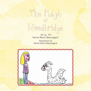 Book Magic of Woodbridge Kenna Marie Beauregard