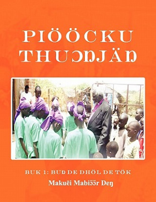 Книга Pioocku Thuongjang Makwei Mabioor Deng