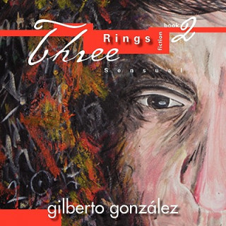 Knjiga Three Rings 2 Gilberto Jr Gonzalez