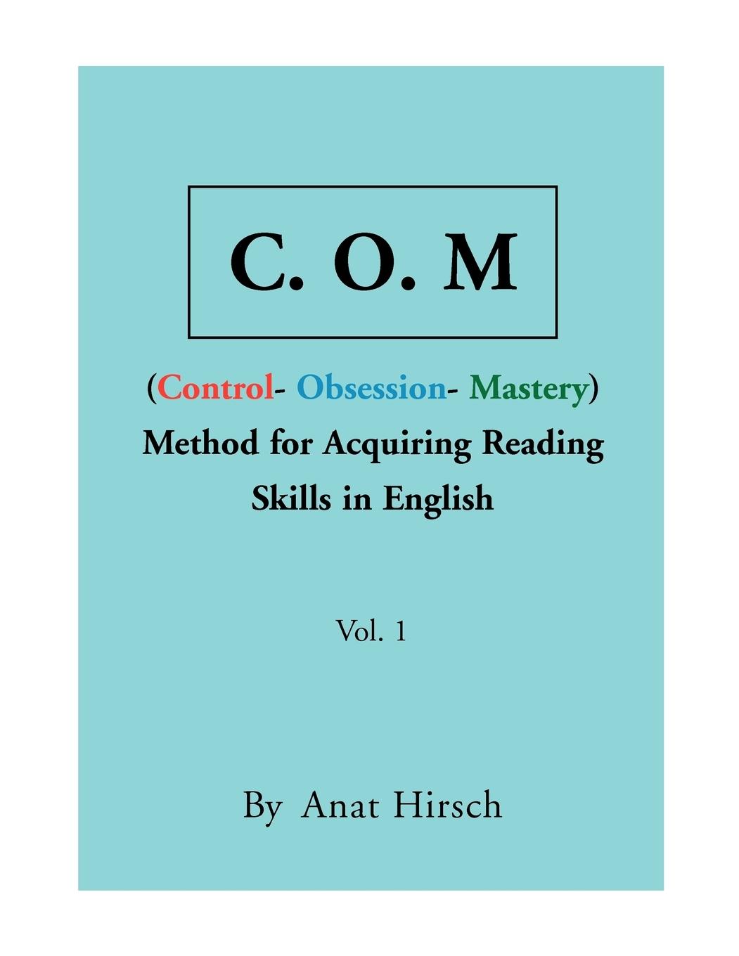 Kniha C. O. M Method for Acquiring Reading Skills in English - Vol. 1 Anat Hirsch