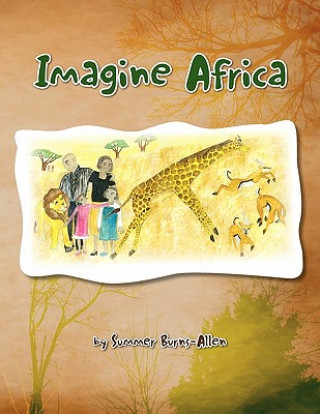 Knjiga Imagine Africa Summer Burns-Allen