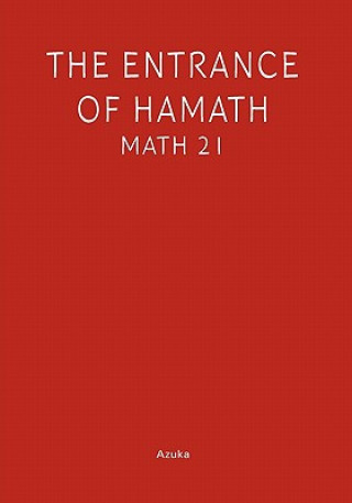 Kniha The Entrance of Hamath: Maths 21 Azuka