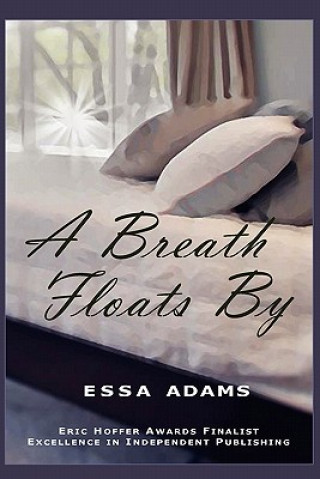 Könyv A Breath Floats By Essa Adams