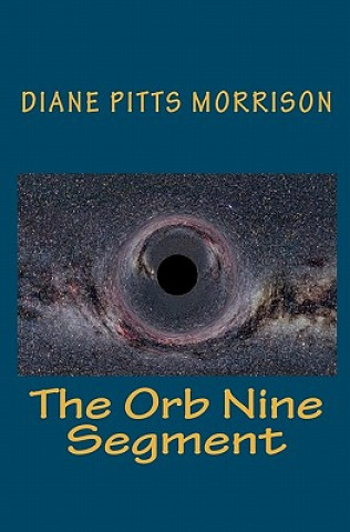Knjiga The Orb Nine Segment Diane Pitts Morrison