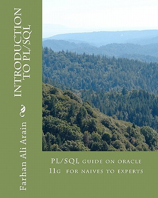 Knjiga Introduction to PL/SQL: PL/SQL guide in oracle 11g for naives to experts Farhan Ali Arain