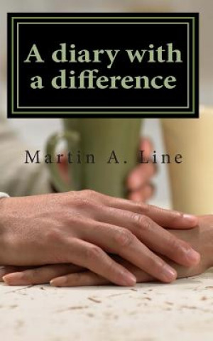 Knjiga A diary with a difference Martin A Line