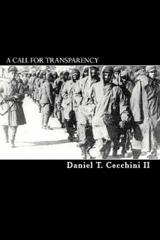 Livre A Call For Transparency Daniel T Cecchini II