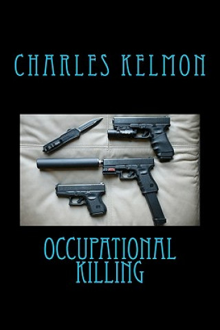 Knjiga Occupational Killing Charles Kelmon