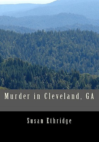 Książka Murder in Cleveland, GA Susan Ethridge