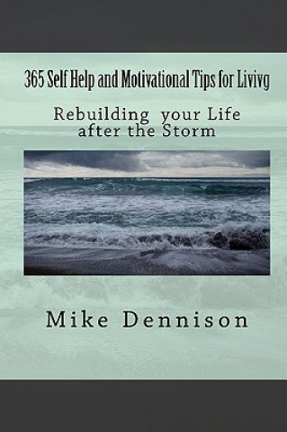 Książka 365 Self Help and Motivational Tips for Living Mike Dennison