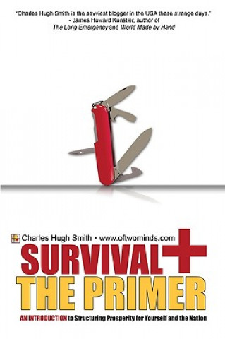 Książka Survival+ The Primer Charles Hugh Smith