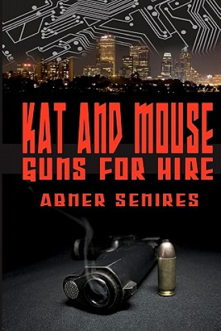 Carte Kat and Mouse, Guns For Hire Abner Senires