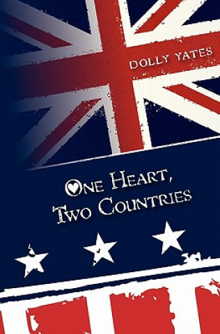 Knjiga One Heart, Two Countries Dolly Yates