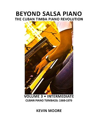 Kniha Beyond Salsa Piano Kevin Moore