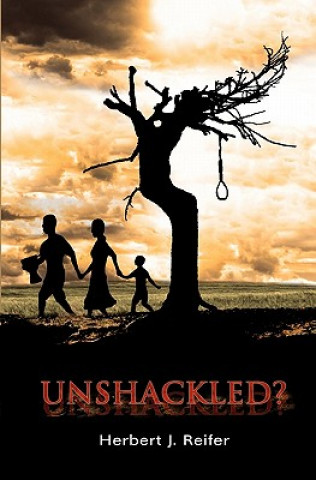 Buch Unshackled? Herbert J Reifer