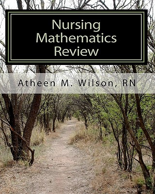 Könyv Nursing Mathematics Review Atheen M Wilson Rn