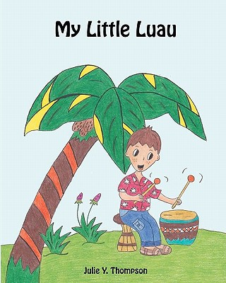 Könyv My Little Luau Julie Y Thompson