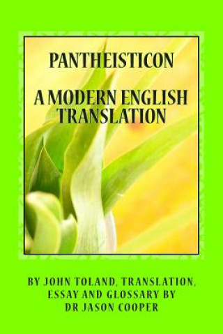 Carte Pantheisticon: A Modern English Translation John Toland