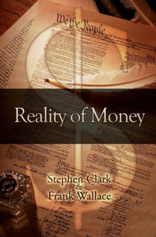 Kniha Reality of Money Stephen Clark