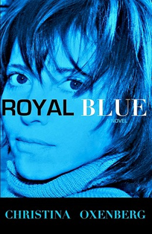 Buch Royal Blue Christina Oxenberg