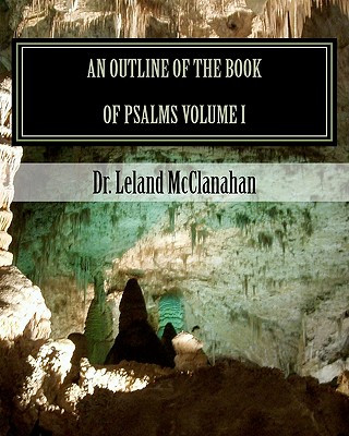 Könyv An Outline Of The Book Of Psalms Volume I: The Authorized King James Version April Levasseur