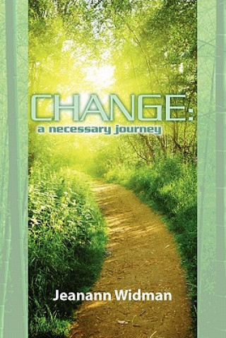 Carte Change: a necessary journey Jeanann Widman