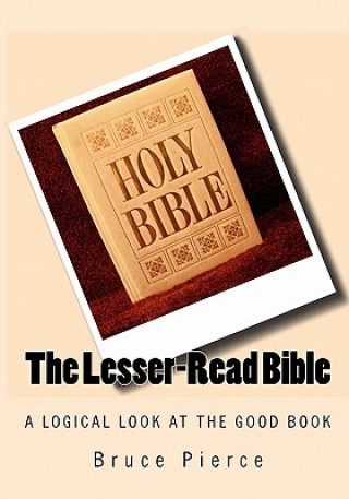 Knjiga The Lesser-Read Bible Bruce Pierce