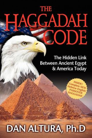 Knjiga The Haggadah Code Dan Altura Ph D