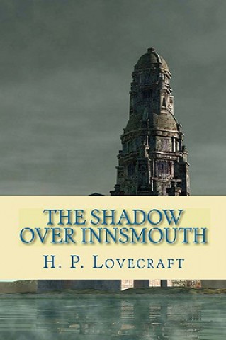 Carte The Shadow Over Innsmouth H P Lovecraft
