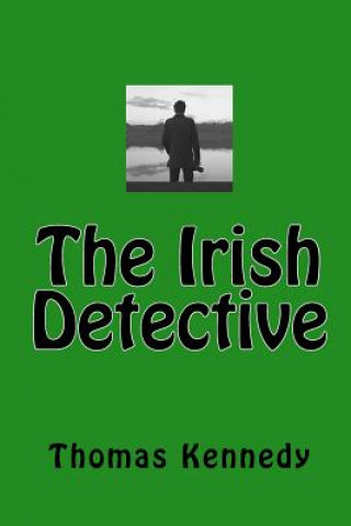 E-kniha Irish Detective MR Thomas Kennedy