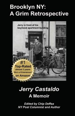 Carte Brooklyn NY: A Grim Retrospective: A Memoir Jerry Castaldo