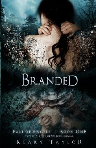 Carte Branded: Fall of Angels Keary Taylor