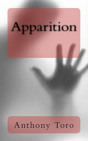 Book Apparition Anthony Toro
