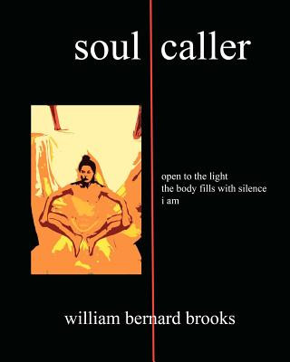 Βιβλίο Soul caller William Bernard Brooks