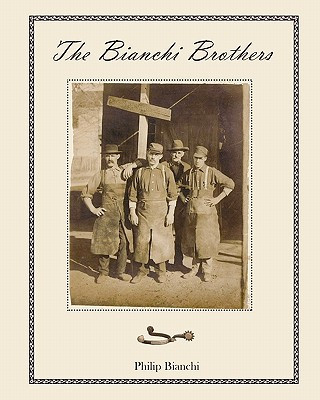 Книга The Bianchi Brothers Philip L Bianchi