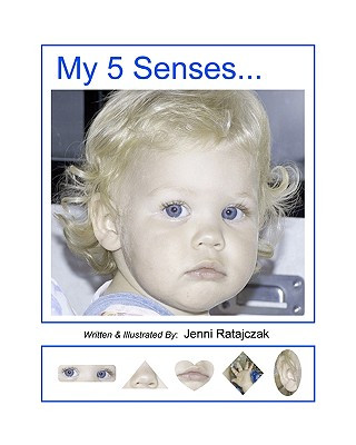 Knjiga My 5 Senses Jenni Ratajczak
