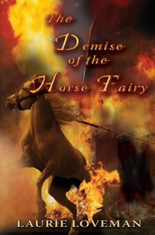 Carte Demise of the Horse Fairy Laurie Loveman