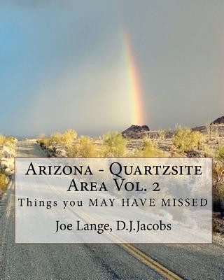 Kniha Arizona - Quartzsite Area Vol. 2: Things you may have MISSED Joe Lange Photos