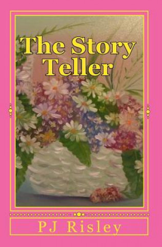 Kniha The Story Teller Pj Risley