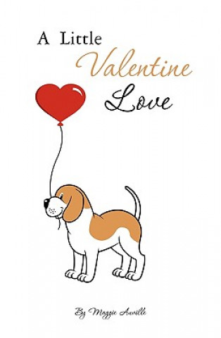 Kniha A Little Valentine Love Maggie Auville