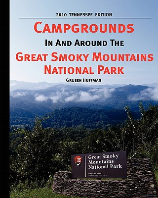 Knjiga Campgrounds In And Around The Great Smoky Mountains National Park Grueen Huffman