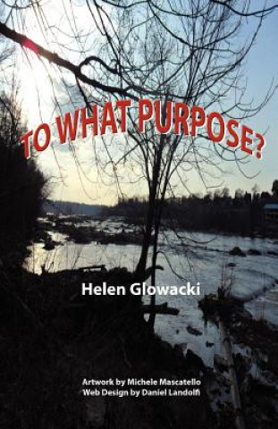 Book To What Purpose? Helen Glowacki