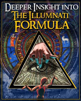 Knjiga Deeper Insight Into The Illuminati Formula Illuminati Formula